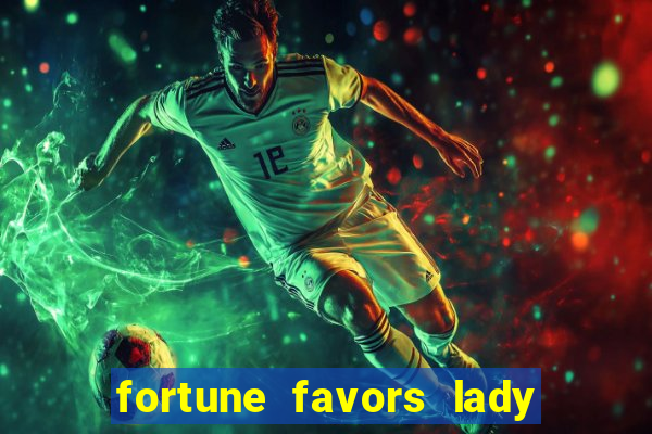 fortune favors lady nikuko legendado